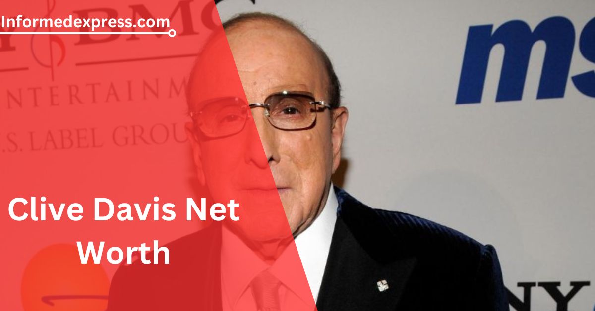 Clive Davis Net Worth