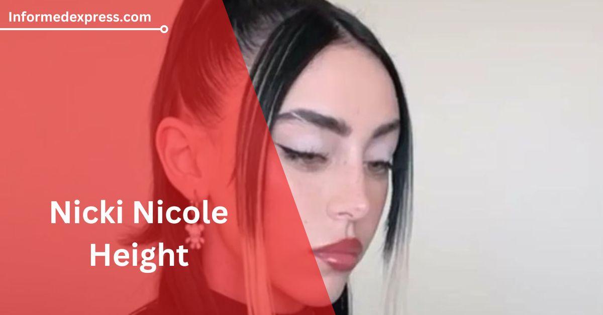 Nicki Nicole Height