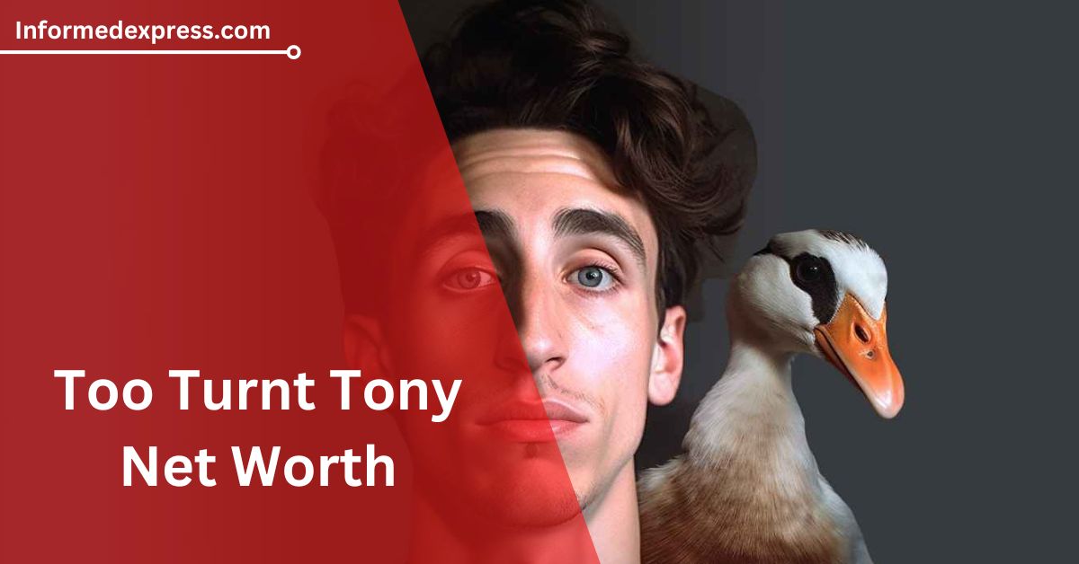 Too Turnt Tony Net Worth