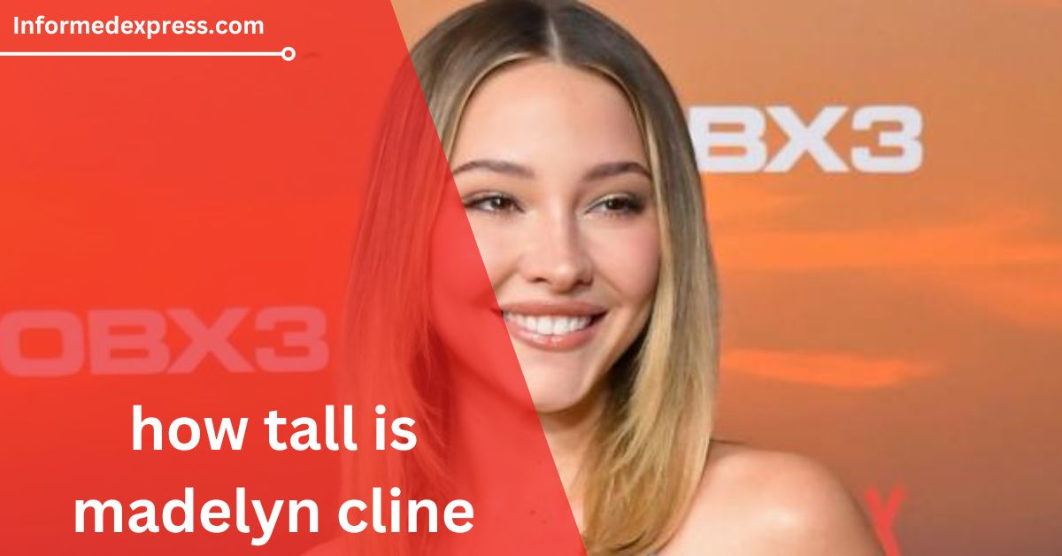 how tall is madelyn cline
